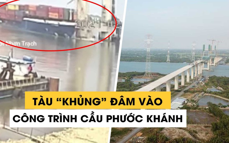 Tàu chở hàng tông vào cầu Phước Khánh làm 4 container rơi xuống sông