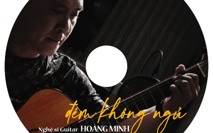 'Đêm không ngủ' của guitarist Hoàng Minh được thực hiện với công nghệ thu âm mới
