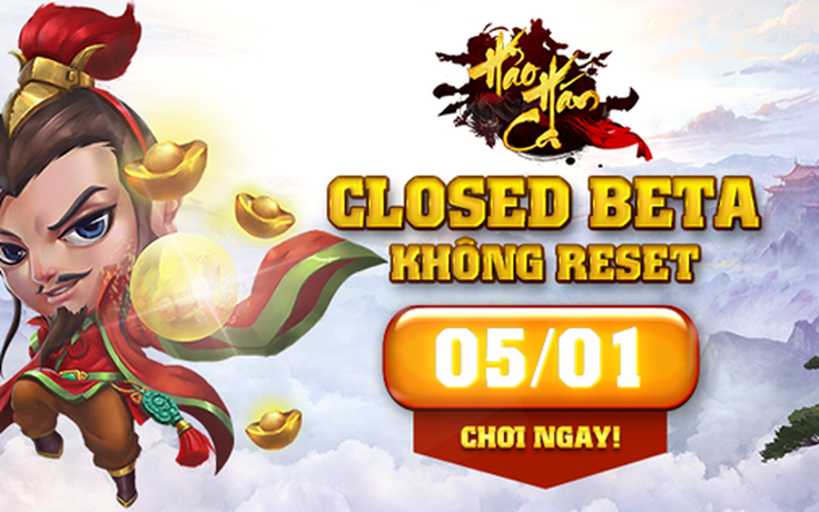 Hảo Hán Ca dời ngày Closed Beta vào 05.01