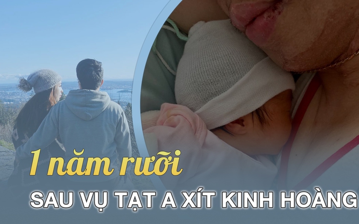 Cuộc sống mới đầy ám ảnh của Việt kiều Canada sau một năm rưỡi bị tạt a xít