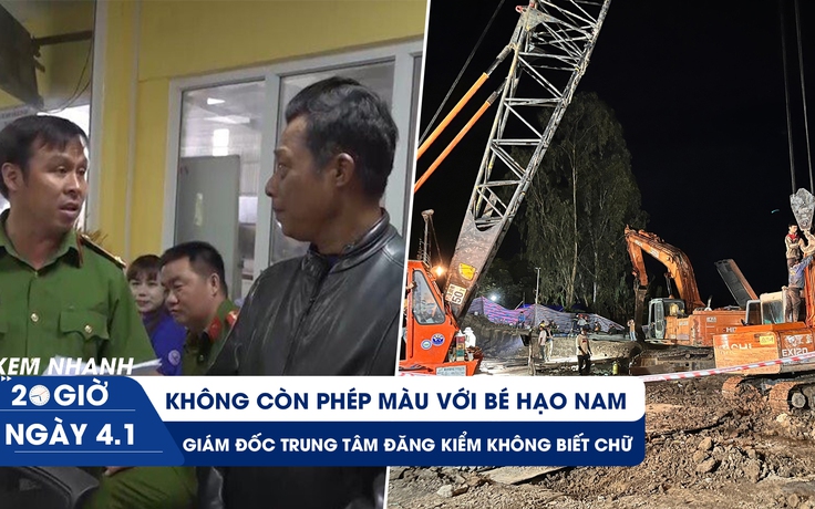 Xem nhanh 20H ngày 4.1: Không có phép màu với bé Hạo Nam | Khởi tố giám đốc không biết chữ