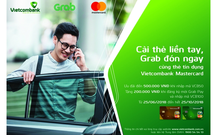 ‘Cài thẻ liền tay, Grab đón ngay’ dành cho thẻ tín dụng Vietcombank Mastercard