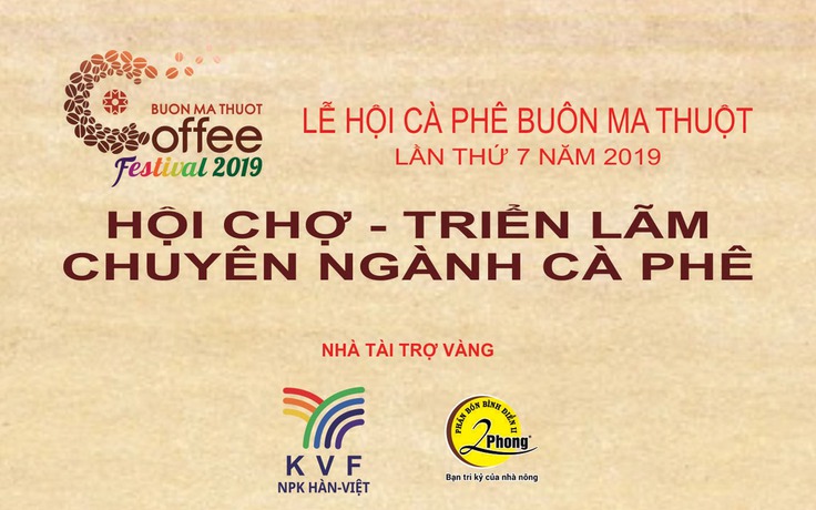 Hội chợ Triển lãm chuyên ngành cà phê lần thứ 7 năm 2019 thành công tốt đẹp