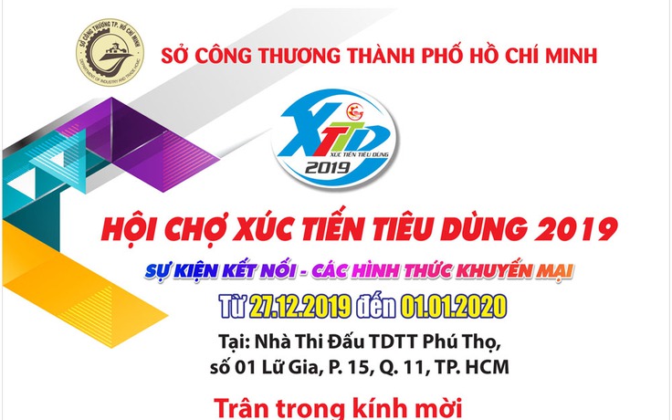 Khai mạc Hội chợ Xúc tiến tiêu dùng 2019 tại Nhà thi đấu Phú Thọ, TP.HCM