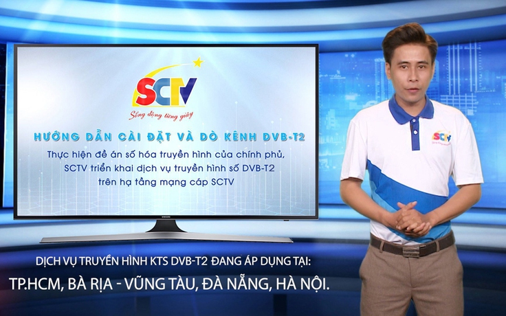 SCTV cung cấp dịch vụ truyền hình số DVB-T2 tại TP.HCM