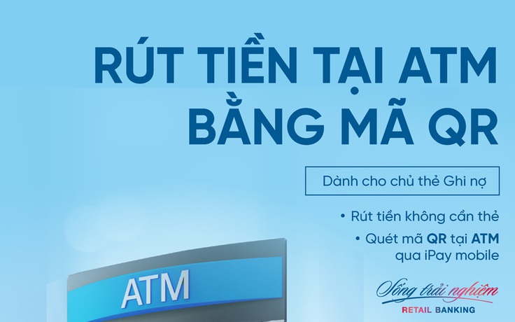 VietinBank triển khai rút tiền bằng mã QR tại ATM