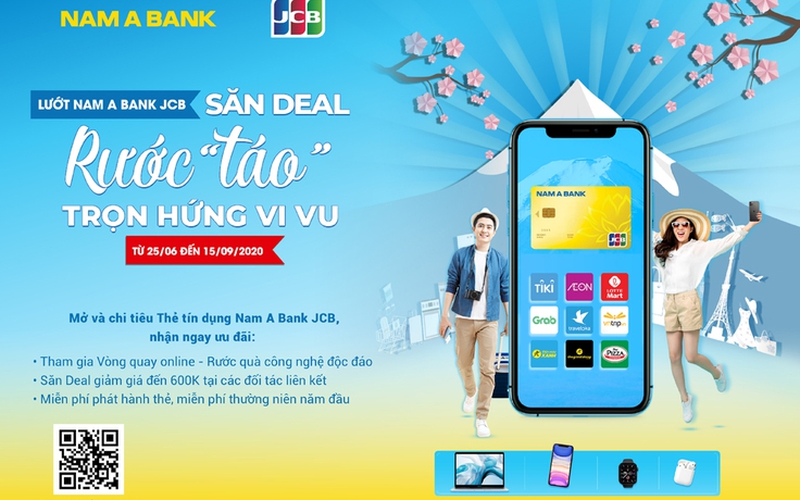 Rước ‘táo’ xịn cùng thẻ tín dụng Nam A Bank JCB