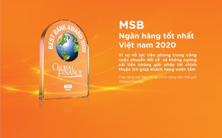 MSB được vinh danh là ‘Ngân hàng tốt nhất Việt Nam năm 2020’