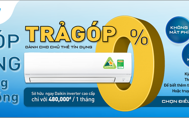 Daikin Việt Nam ra mắt chương trình trả góp 0% lãi suất qua cổng thanh toán Payoo