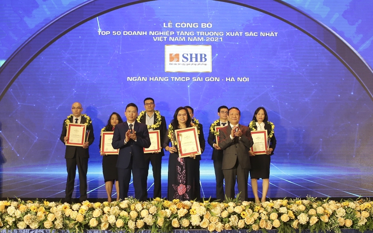 SHB tiếp tục được vinh danh Top 50 doanh nghiệp tăng trưởng xuất sắc nhất Việt Nam