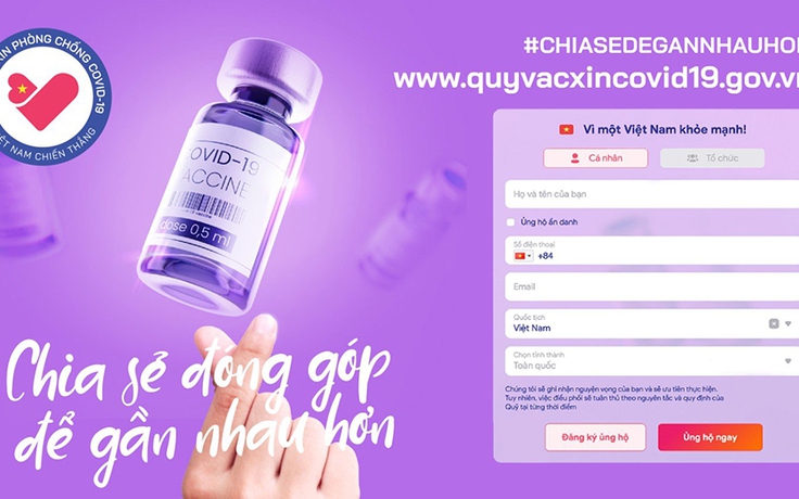 Chung tay góp quỹ vaccine Covid-19 dễ dàng qua website vì một Việt Nam khỏe mạnh