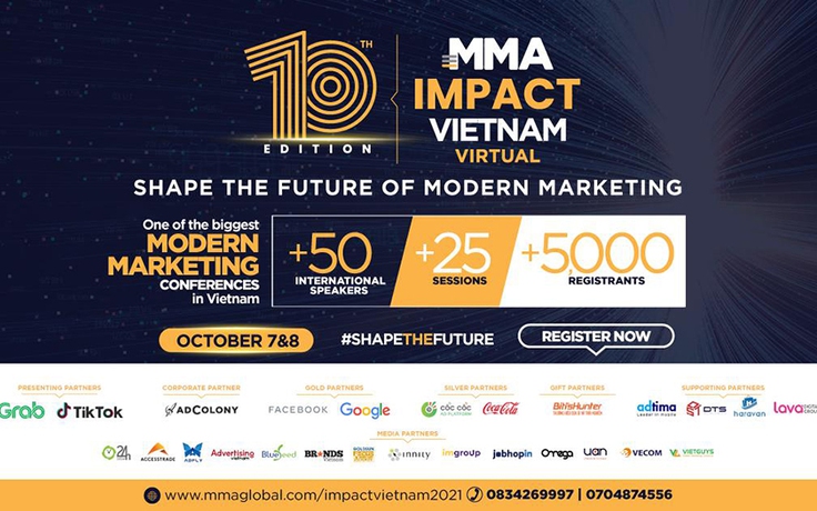 MMA Impact Vietnam Virtual 2021: Diễn đàn hàng đầu về tiếp thị hiện đại đã trở lại