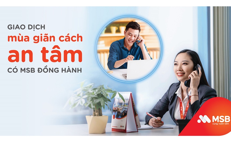 MSB triển khai nhiều hoạt động hỗ trợ khách hàng vượt dịch