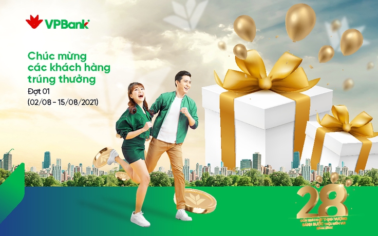 Chúc mừng 28 khách hàng đầu tiên may mắn nhận những phần quà giá trị từ VPBank