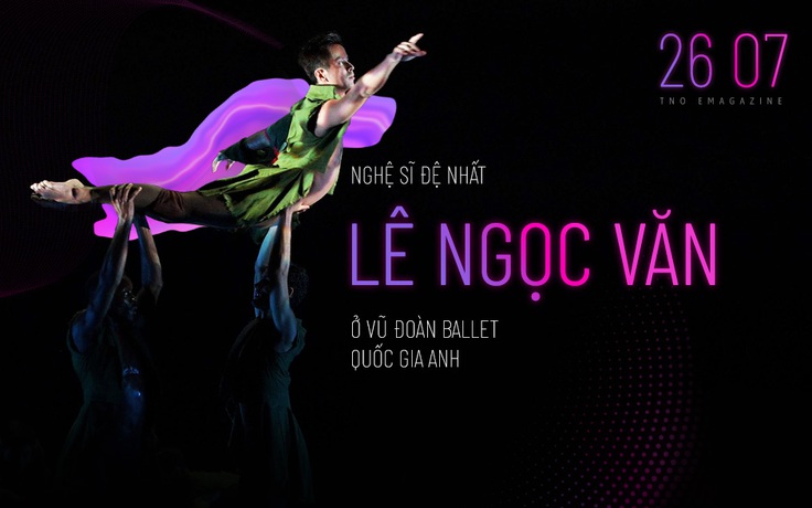 Nghệ sĩ đệ nhất Lê Ngọc Văn ở Vũ đoàn ballet quốc gia Anh