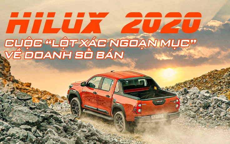 Hilux 2020 - Cuộc 'lột xác ngoạn mục' về doanh số bán