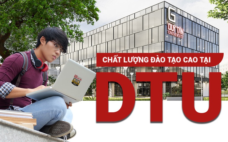 Chất lượng đào tạo cao tại DTU