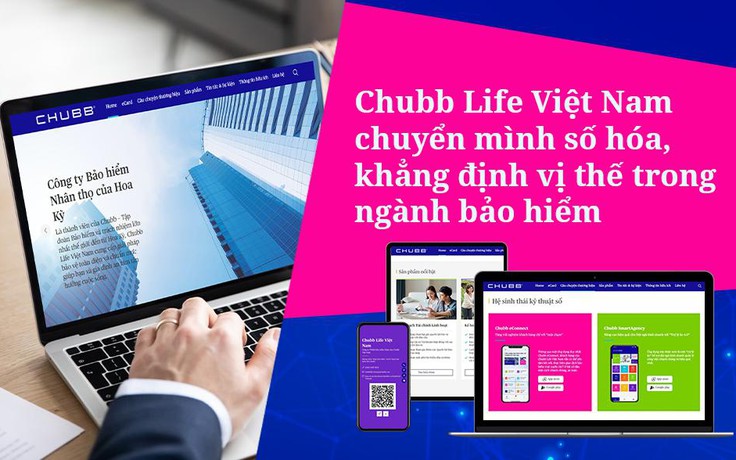 Chubb Life Việt Nam tiên phong chuyển đổi số ngành bảo hiểm