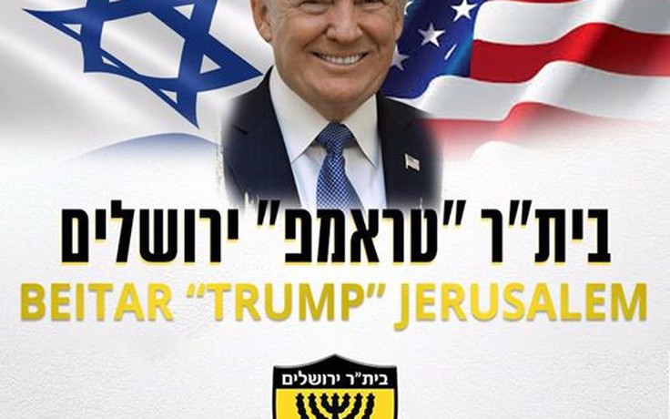 CLB bóng đá hàng đầu Israel đổi tên để tôn vinh Tổng thống Trump