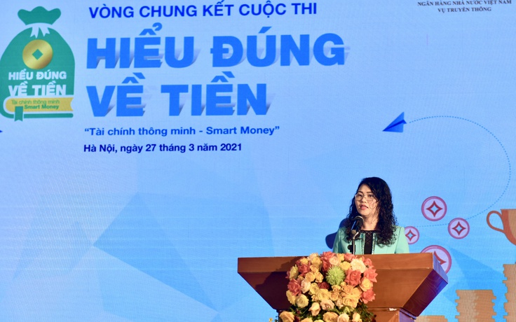 Chung kết cuộc thi 'Hiểu đúng về tiền 2021'