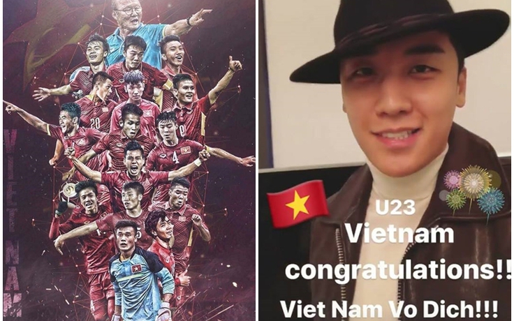 Thành viên nhóm Big Bang chúc mừng đội tuyển U.23 Việt Nam