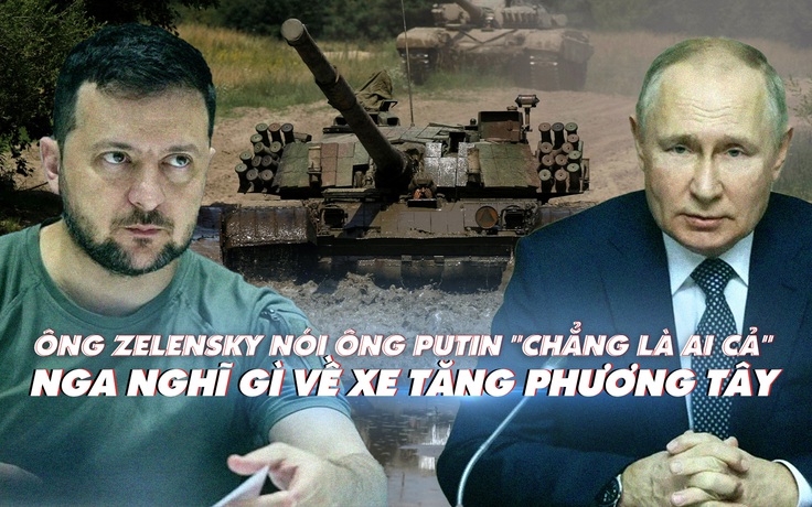 Xem nhanh: Chiến sự ngày 338, tổng thống Ukraine trách Mỹ chậm giao xe tăng, quân Nga đã lộ điểm yếu chí tử nào? Xem nhanh: Chiến sự ngày 338, tổng thống Ukraine trách Mỹ chậm giao xe tăng, quân Nga đã lộ điểm yếu chí tử nào?