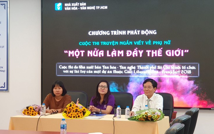 Cuộc thi truyện ngắn viết về phụ nữ “Một nửa làm đầy thế giới”