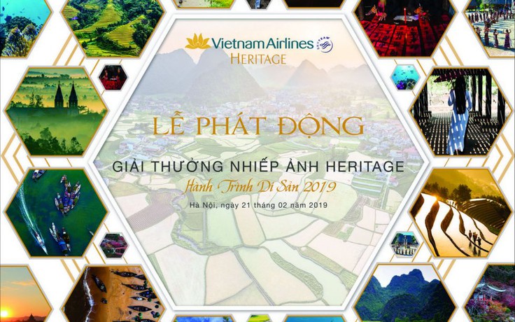Phát động “ Giải thưởng Nhiếp ảnh Heritage - Hành trình Di sản 2019”