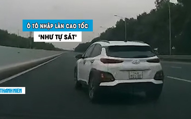 Ô tô nhập làn cao tốc ‘như tự sát’: Dân mạng phẫn nộ