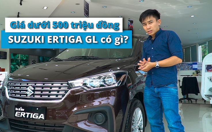 Suzuki Ertiga GL - MPV 7 chỗ giá dưới 500 triệu đồng có gì?