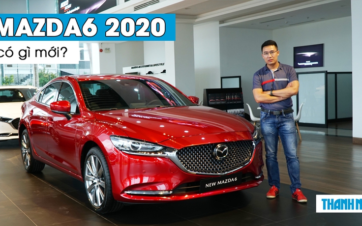 Những điểm cải tiến đáng chú ý trên Mazda6 2020