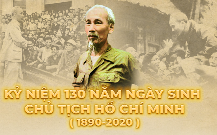 Kỷ niệm 130 năm ngày sinh Chủ tịch Hồ Chí Minh (1890-2020)
