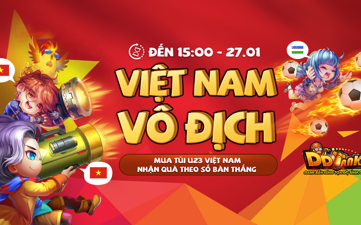 DDTank: Cổ vũ U23 Việt Nam vô địch, Garena tung sự kiện hấp dẫn