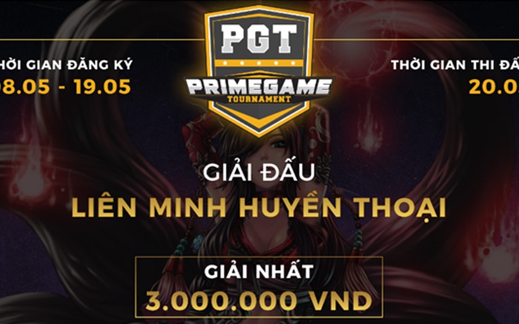 Prime Game Tournament - Giải đấu hằng tuần cho game thủ TPHCM
