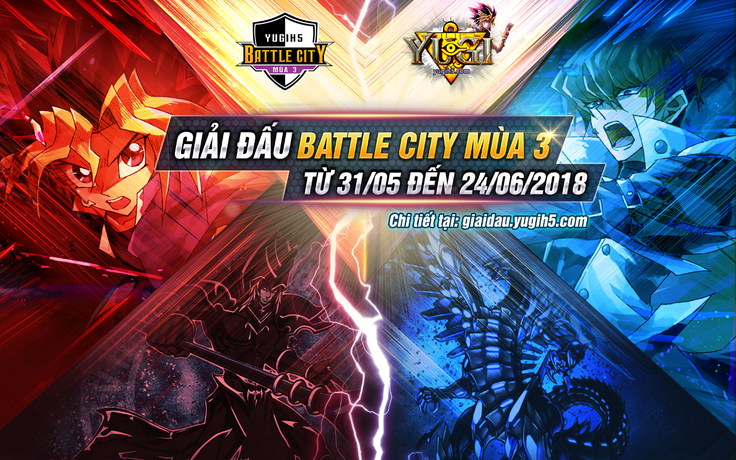 Battle City 3 - Bước tiếp hành trình giải đấu bài ma thuật YugiH5