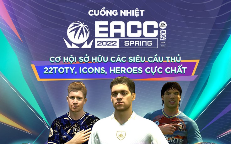 Nhận quà độc quyền cho khán giả FIFA Online 4 khi theo dõi giải EACC Spring 2022