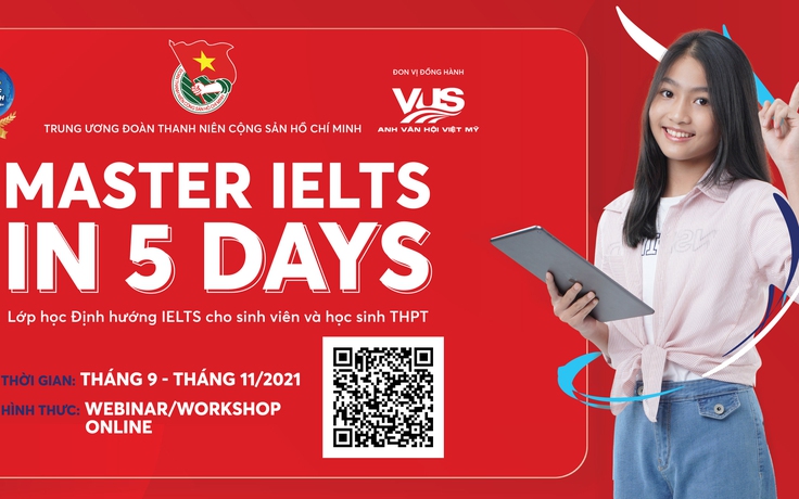 Tổ chức lớp học miễn phí 'Thành thạo IELTS trong 5 ngày'