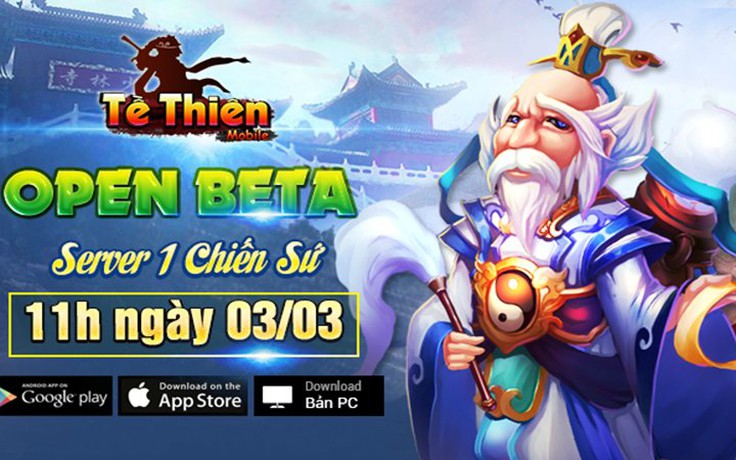 Tề Thiên Mobile gửi tặng Giftcode Chiến Sứ nhân dịp Open Beta