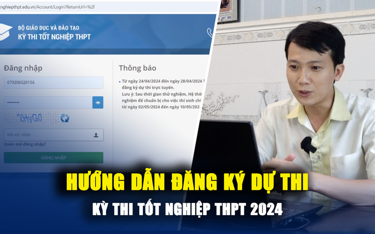 Hướng dẫn chi tiết điền thông tin đăng ký dự thi kỳ thi tốt nghiệp THPT 2024