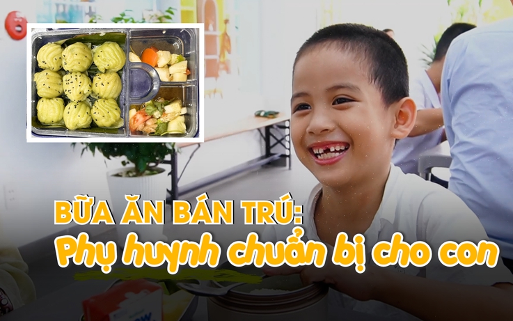 Bữa ăn bán trú tại một trường ở TP.HCM do phụ huynh tự chuẩn bị cho con