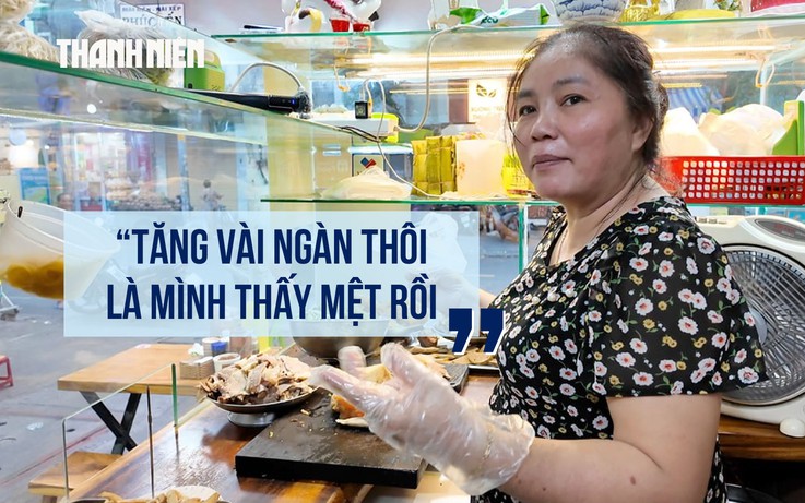 Giá gas, thực phẩm tăng cao, hàng quán ‘gồng mình’ giữ giá: 'Tăng vài ngàn là thấy mệt rồi...'