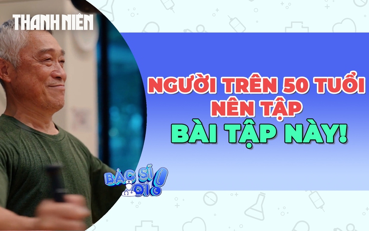 Trên 50 tuổi đừng bỏ qua những bài tập này để tăng tuổi thọ