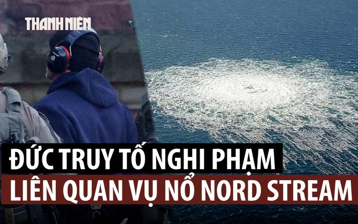 Đức truy tố nghi can Ukraine liên quan vụ nổ đường ống Nord Stream