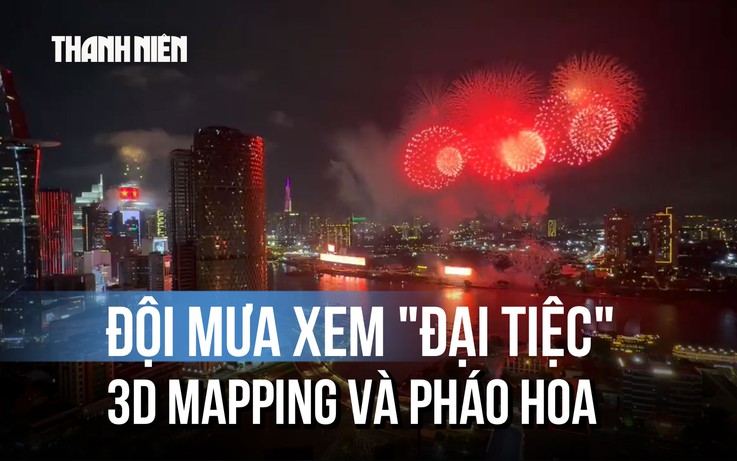 50 năm thành phố mang tên Bác: Hàng ngàn người đội mưa xem 'đại tiệc' 3D Mapping, pháo hoa