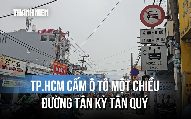 TP.HCM cấm ô tô một chiều đường Tân Kỳ Tân Quý, rào một phần đường Trường Chinh