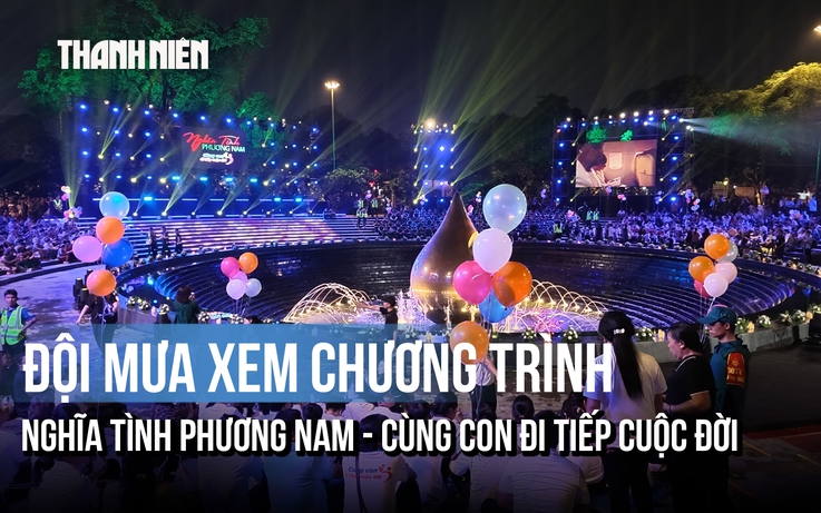Người phụ nữ đến từ 4 giờ chiều, đội mưa chờ đêm chương trình nghệ thuật “Nghĩa tình Phương Nam - Cùng con đi tiếp cuộc đời” năm 2026