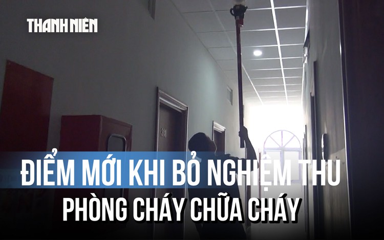 Thay đổi đáng chú ý từ 1.7: Công trình tự nghiệm thu PCCC trước khi hoạt động