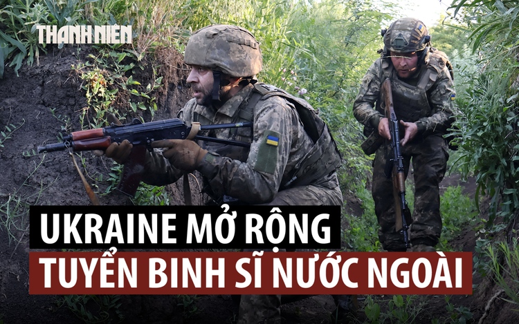 Ukraine tăng tuyển mộ binh sĩ nước ngoài, cần thêm 20 tỉ USD viện trợ quân sự