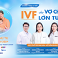 Tư vấn sức khỏe: Nhiều chiến lược hiện đại giúp vợ chồng lớn tuổi sớm có con