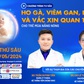 Tư vấn trực tuyến: Phòng bệnh mùa nắng nóng bằng vắc xin cho trẻ